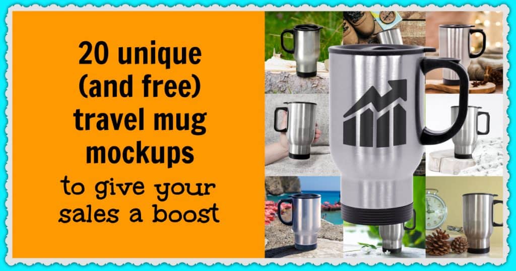 Free travel mug mockups to increase your ecommerce sales