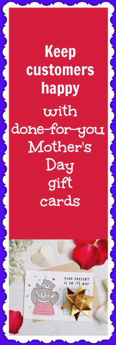 Done-for-you Mother's Day gift cards to help you save more of your ecommerce sales