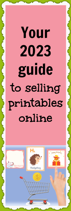 Here's what you need to know about selling printables online