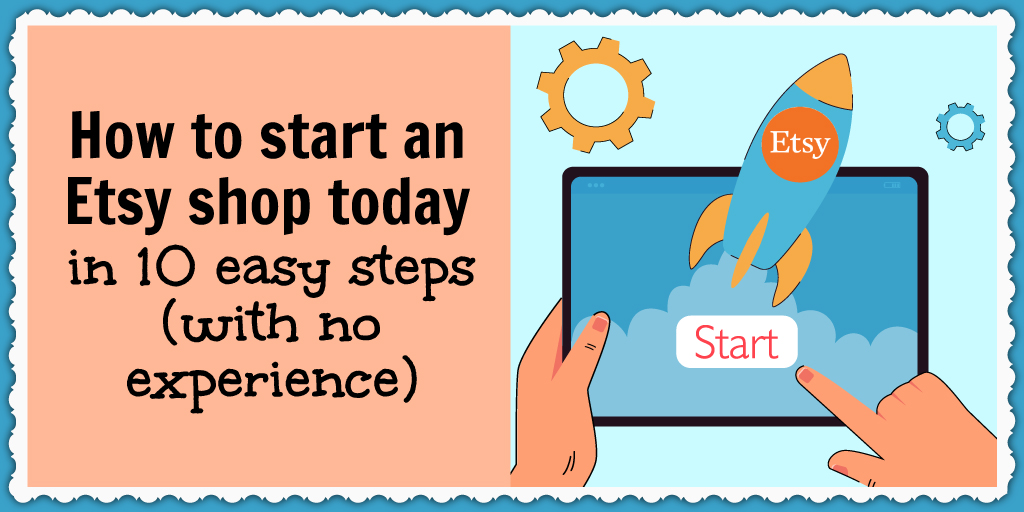 How to start an Etsy shop