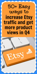 Increase Etsy traffic