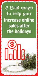 Increase your sales after the holiday season